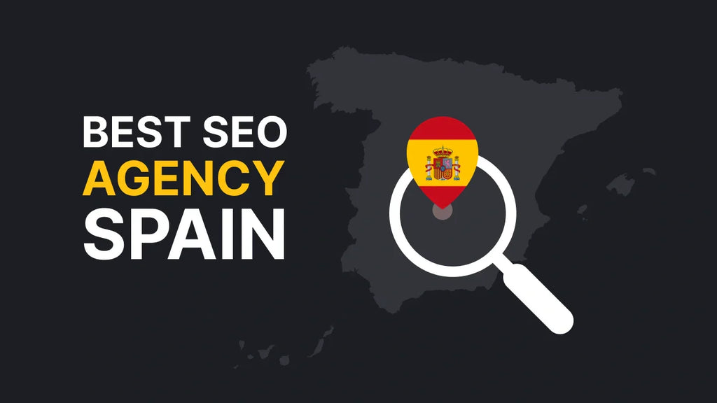 Top SEO Agency in Spain (2026): How to Choose the Right Partner