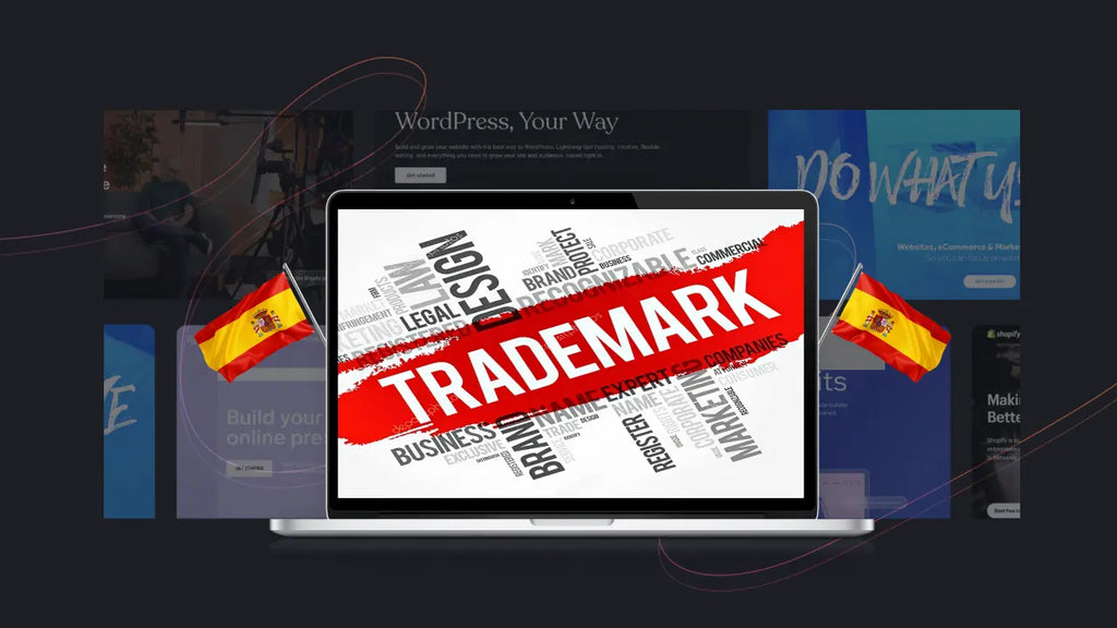 A Complete Guide to Trademark Registration in Spain for eCommerce