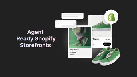 agent ready shopify storefronts