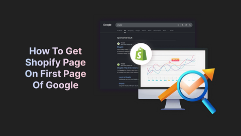how to get shopify page on first page of google