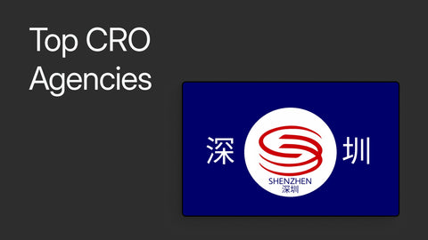 Top CRO Agencies in Shenzhen for Your eCommerce Success in China