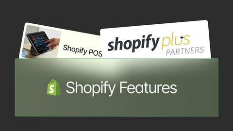 shopify-feature-overview