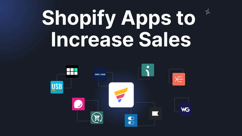 best shopify apps to increase sales