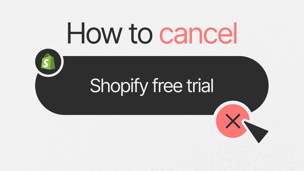 How to cancel Shopify free trial