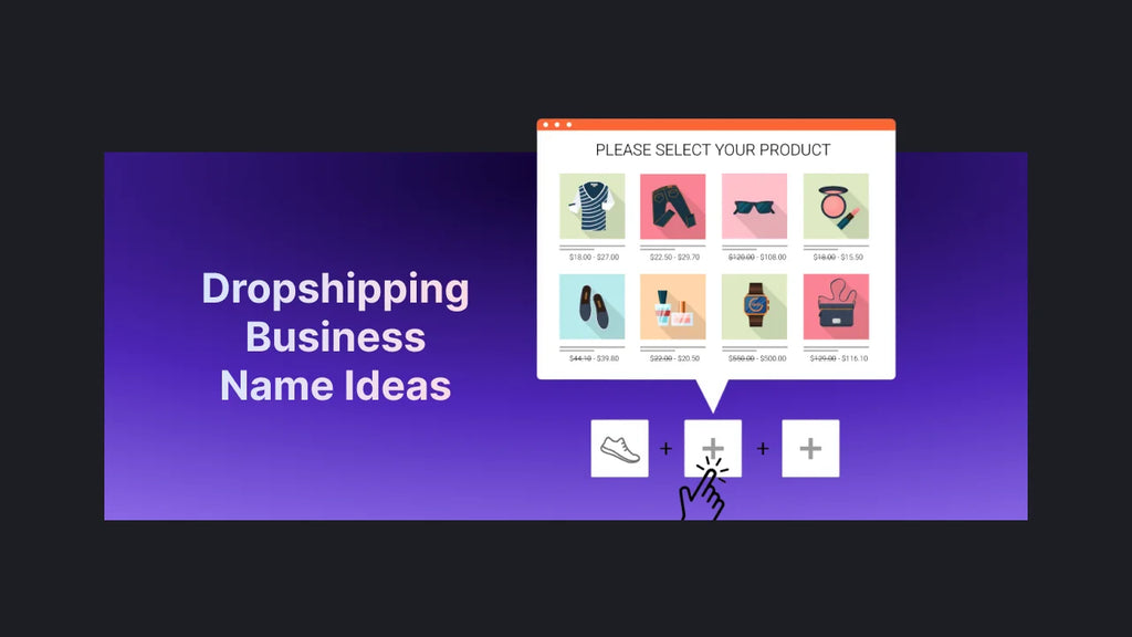  Dropshipping Business Name Ideas