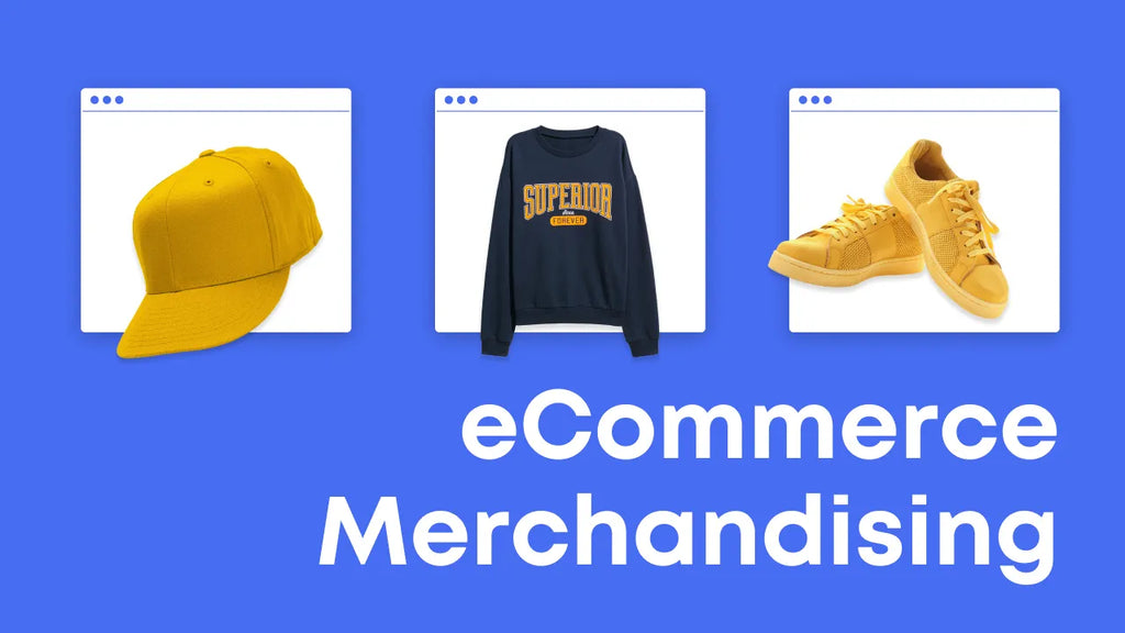 eCommerce merchandising