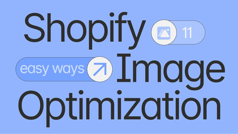 shopify image optimization